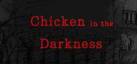 Portada oficial de Chicken in the Darkness para PC