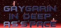 Portada oficial de Gaygarin In deep as's'pace para PC