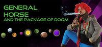 Portada oficial de General Horse and the Package of Doom para PC