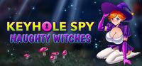 Portada oficial de Keyhole Spy: Naughty Witches para PC