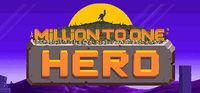 Portada oficial de Million to One Hero para PC
