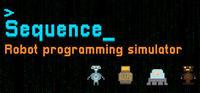 Portada oficial de Sequence - Robot programming simulator para PC