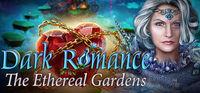 Portada oficial de Dark Romance: The Ethereal Gardens Collector's Edition para PC