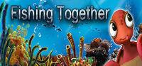 Portada oficial de Fishing Together para PC