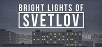 Portada oficial de Bright Lights of Svetlov para PC