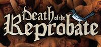 Portada oficial de Death of the Reprobate para PC