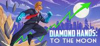 Portada oficial de Diamond Hands: To The Moon para PC