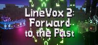 Portada oficial de LineVox 2: Forward to the Past para PC