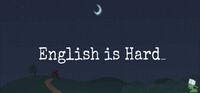 Portada oficial de English Is Hard_ para PC