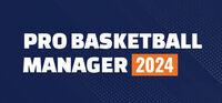 Portada oficial de Pro Basketball Manager 2024 para PC