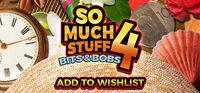 Portada oficial de So Much Stuff 4: Bits & Bobs para PC