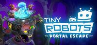 Portada oficial de Tiny Robots: Portal Escape para PC