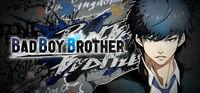 Portada oficial de BAD BOY BROTHER para PC