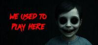 Portada oficial de We Used to Play Here para PC