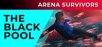 Portada oficial de The Black Pool: Arena Survivors para PC
