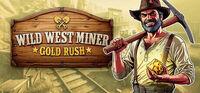 Portada oficial de Wild West Miner - Gold Rush para PC