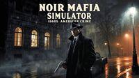 Portada oficial de Noir Mafia Simulator: 1960s American Crime para Switch